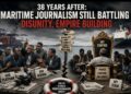 38 Years After: Maritime Journalism Still Battling Disunity, Empire Building
