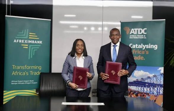 Afreximbank, ATDC Sign $500m Facility To Boost Intra-African Trade